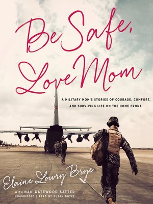 Be Safe, Love Mom - Audiobook